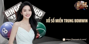 xổ số miền Trung Bomwin